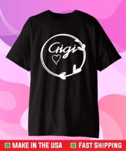 Gigi Shirt For Grandma & Mothers Day Coolest Tittle Is Gigi Classic T-Shirt