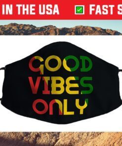 Good Vibes Only Rasta Reggae Roots Clothing Flag Us 2021 Face Mask