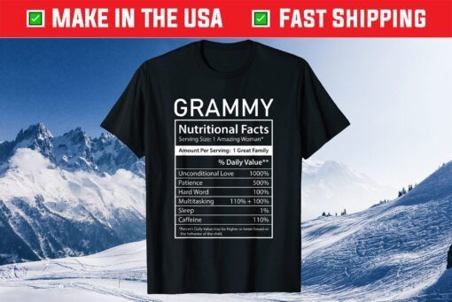 Grammy Nutrition Facts Funny Mother's Day for Mom Grandma Gift T-Shirt