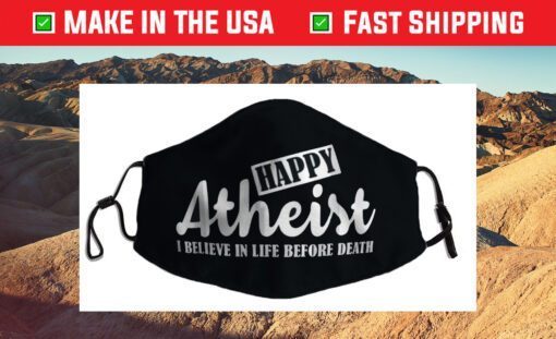 Happy Atheist Atheist Agnostic Statement Us 2021 Face Mask