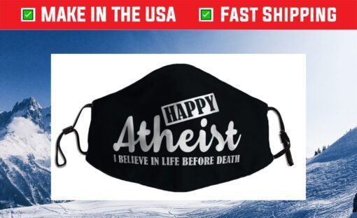 Happy Atheist Atheist Agnostic Statement Us 2021 Face Mask