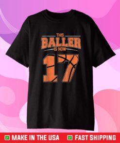 Happy Birthday 17 Year Old Basketball Boys Seventeenth 2004 Cloth T-Shirt