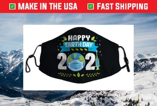 Happy Earth Day 2021 Planet Earth Wearing Mask Face Mask