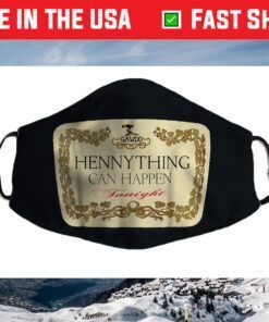 Hennything Can Happen Cloth Face Mask