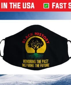 Honoring Past Inspiring Future Black History Month Cloth Face Mask