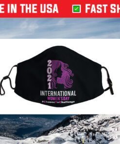 International Women's Day 2021 Choose To Challenge Funny ace Mask