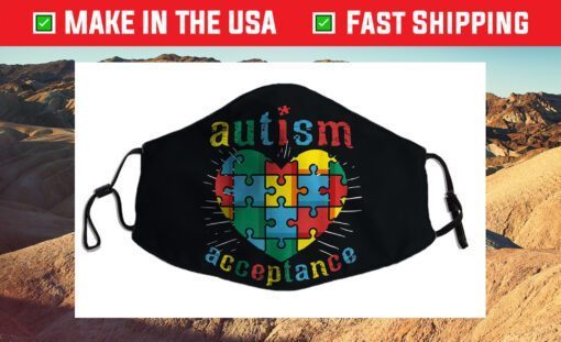 Kids Autism Quote Awareness Month 2021 Autistic Acceptance Cloth Face Mask