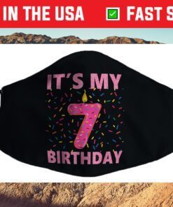 Kids Sweet donut It's My 7th Birthday Shirt 7 Yrs Old Cloth Face Mask