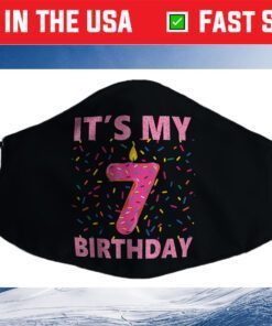 Kids Sweet donut It's My 7th Birthday Shirt 7 Yrs Old Cloth Face Mask