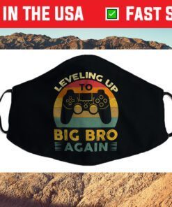 Leveling Up To Big Bro Again Vintage Big Brother Again Cloth Face Mask