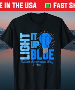 Light It Up Blue Autism Awareness Classic T-Shirt