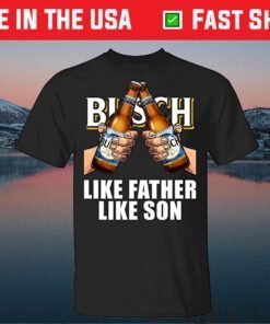 Like Father Like Son Busch Classic T-Shirt