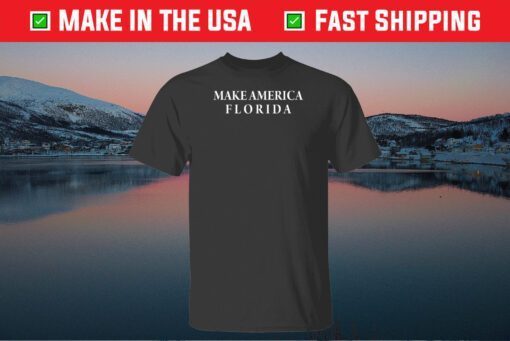 Make America Florida Classic T-Shirt