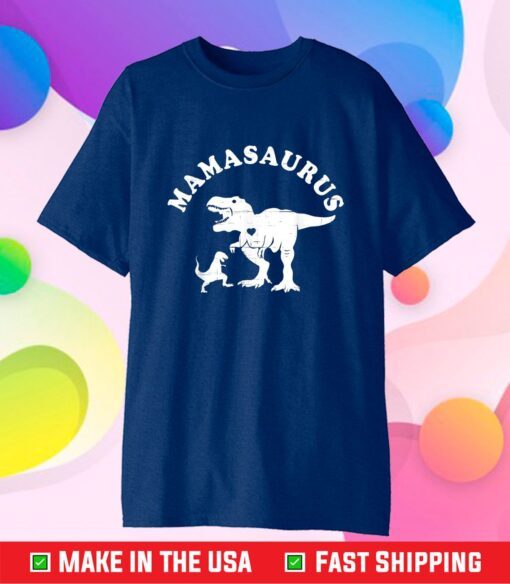 Mamasaurus TRex Dinosaur Mom Mama Mommy Mothers Day Vintage Gift T-Shirt