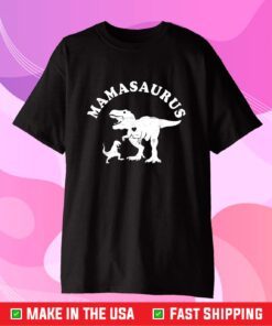 Mamasaurus TRex Dinosaur Mom Mama Mommy Mothers Day Vintage Gift T-Shirt