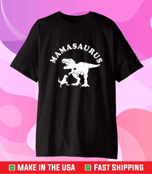 Mamasaurus TRex Dinosaur Mom Mama Mommy Mothers Day Vintage Gift T-Shirt