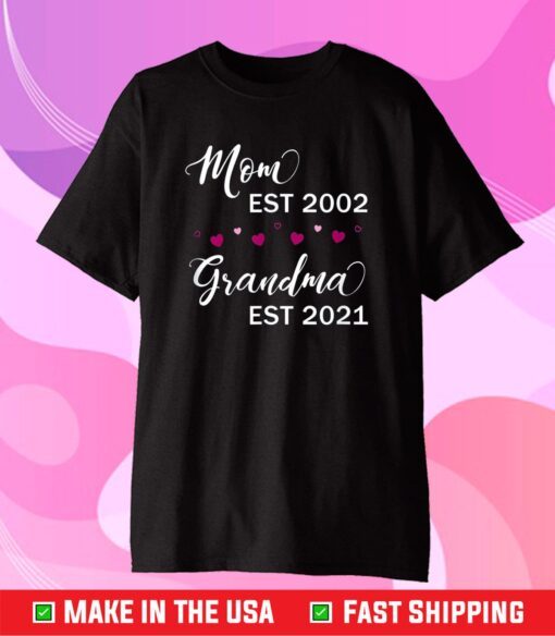 Mom Est 2002 Grandma Est 2021 Classic T-Shirt