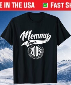 Mommy Since 2005 Mother's Day Gift Mom Mother T-Shirt