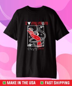 Mother's Day 2021 is a giving for her affection and love Gift T-Shirt