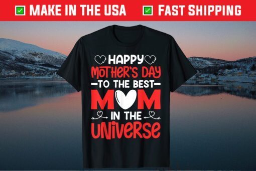 Mother's Day - Happy Mother's Day Classic T-Shirts