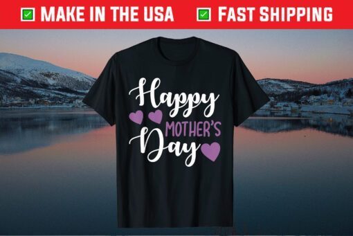 Mother's Day - Happy Mother's Day Classic T-Shirt