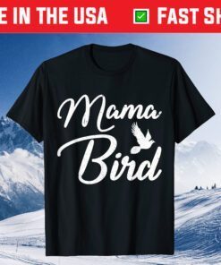 Mother's Day - Mama Bird Classic T-Shirt