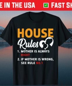 Mother's Day - Mother House Rules Classic T-Shirt