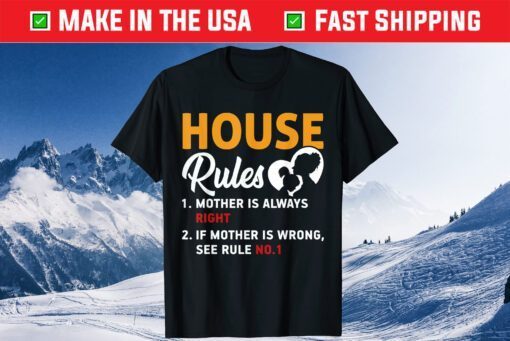 Mother's Day - Mother House Rules Classic T-Shirt