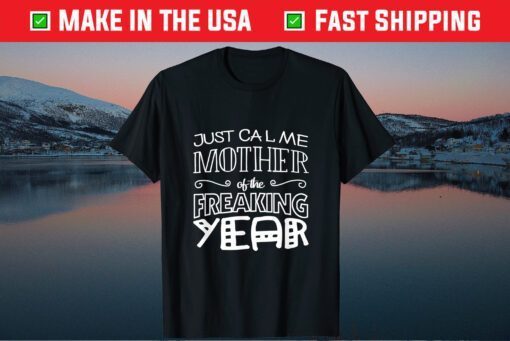 Mother's Day - Mother Of Year Gift T-Shirt