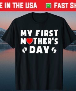 My First Mothers Day Baby Pregnancy Announcement Cute Classic T-Shirt