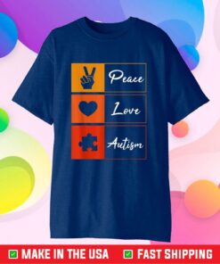 Peace Love Autism, Peace Love Autism Awareness Day Us 2021 T-Shirt