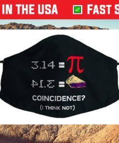 Pi Day 3.15 Pi Symbol Science and Math Teacher Face Mask