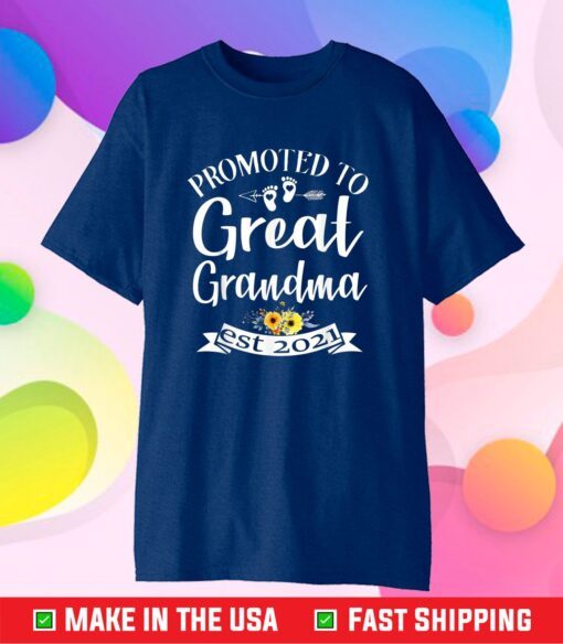 Promoted To Great Grandma est 2021 Shirt Mother's Day Classic T-Shirt