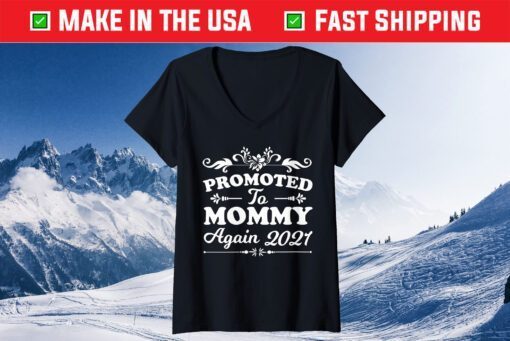 Promoted To Mommy Again Est 2021 Mother's Day Classic T-Shirt