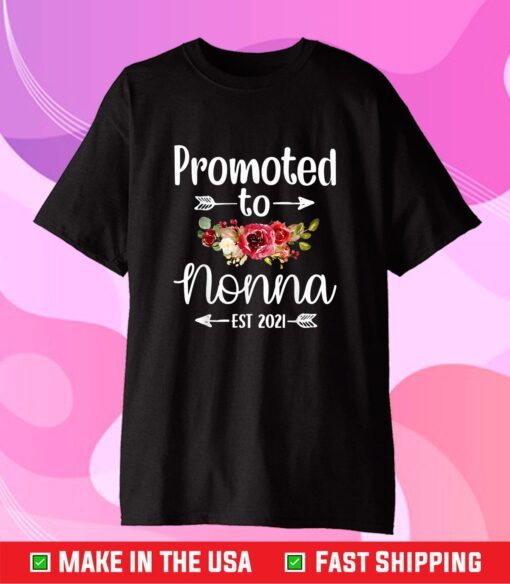 Promoted To Nonna Est 2021 Mother's Day Classic T-Shirt