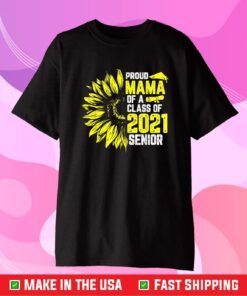 Proud Mama Of A 2021 Graduate Senior Mother Graduation Classic T-Shirt