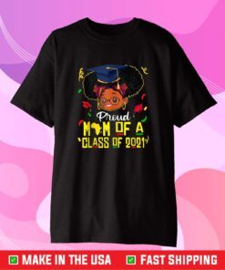 Proud Mom Of A Class of 2021 Black educated Girl Graduate Classic T-Shirt