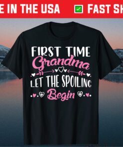 Proud New Grandma First Time Grandma Spoiling New Grandma Classic T-ShirtProud New Grandma First Time Grandma Spoiling New Grandma Classic T-Shirt