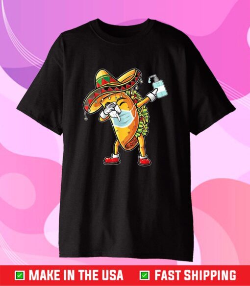 Quarantino De Mayo 2021 Funny Taco Wear Mask Cinco De Mayo Us 2021 T-Shirt