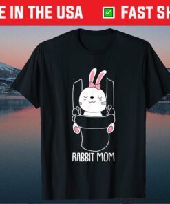 Rabbit Mom Bunny Mama Cute Pet Animal Mommy Mama Mother Classic T-Shirt