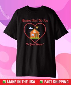 Realtors Hold the Key to Your House Cute Promotional Us 2021 T-Shirt