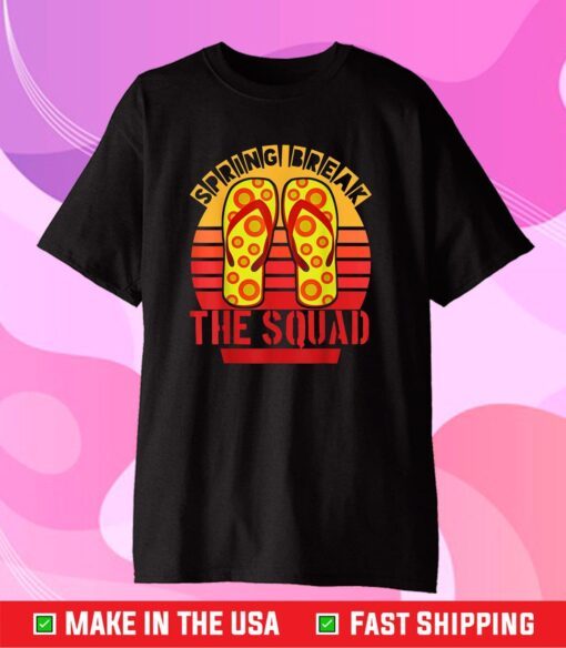 Spring Break Squad 2021 Retro Vintage Flip Flop Matching Classic T-Shirt