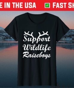 Support Wildlife Raise Boys Mothers day tees grandma Mommy's Classic T-Shirt