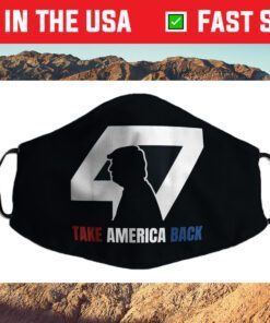 Take America Back 47 Trump Silhouette Cloth Face Mask