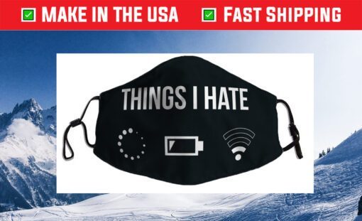 Things I Hate Programmer Outfit Gamer Fun Gift Idea Cloth Face Mask