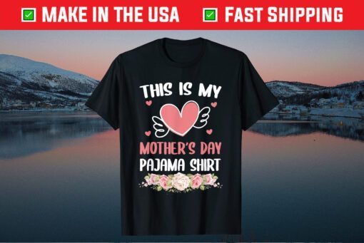 This Is My Mother's Day Pajama Shirt Happy Mother's Classic T-Shirt