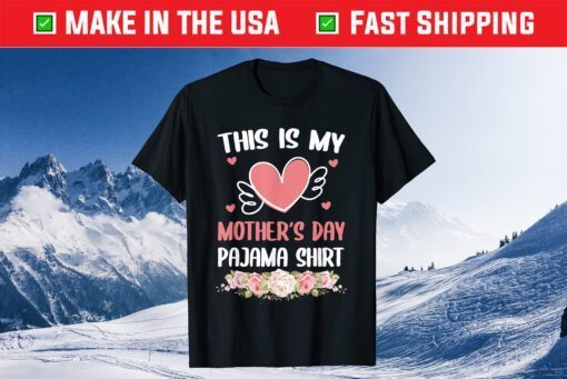 This Is My Mother's Day Pajama Shirt Happy Mother's Classic T-Shirt