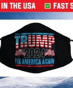 Trump 2024 Fix America Again Flag Us 2021 Face Mask
