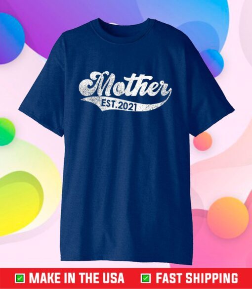 Vintage Mothers Day Promoted to Mother Est. 2021 Classic T-Shirt