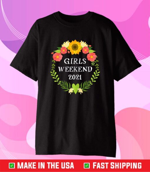 Womens Girls Trip 2021 Vacation Weekend Getaway Floral Classic T-Shirt..,